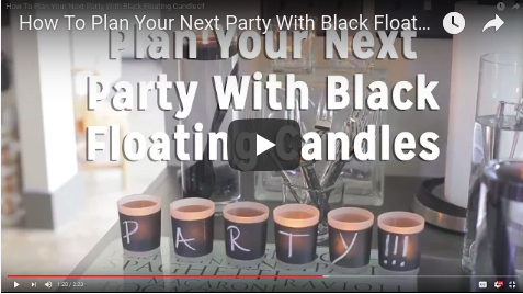 How to Plan Your Next Party Using Black Floating Candles!